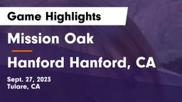 Mission Oak  vs Hanford  Hanford, CA Game Highlights - Sept. 27, 2023
