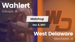 Matchup: Wahlert  vs. West Delaware  2017