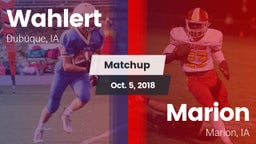 Matchup: Wahlert  vs. Marion  2018