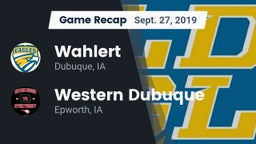 Recap: Wahlert  vs. Western Dubuque  2019