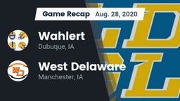 Recap: Wahlert  vs. West Delaware  2020