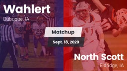 Matchup: Wahlert  vs. North Scott  2020