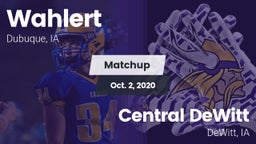 Matchup: Wahlert  vs. Central DeWitt 2020