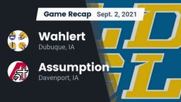 Recap: Wahlert  vs. Assumption  2021