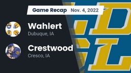 Recap: Wahlert  vs. Crestwood  2022