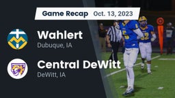 Recap: Wahlert  vs. Central DeWitt  2023