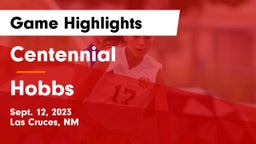 Centennial  vs Hobbs  Game Highlights - Sept. 12, 2023