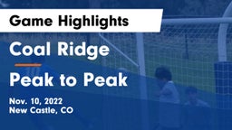 Coal Ridge  vs Peak to Peak  Game Highlights - Nov. 10, 2022