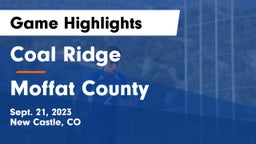 Coal Ridge  vs Moffat County Game Highlights - Sept. 21, 2023