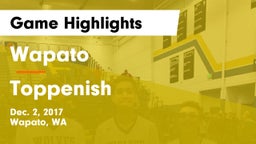 Wapato  vs Toppenish  Game Highlights - Dec. 2, 2017