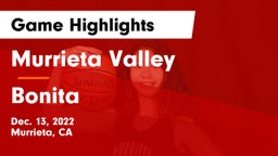 Murrieta Valley  vs Bonita  Game Highlights - Dec. 13, 2022