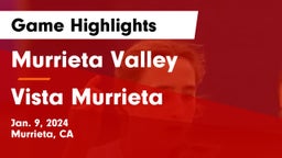 Murrieta Valley  vs Vista Murrieta  Game Highlights - Jan. 9, 2024