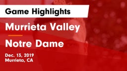 Murrieta Valley  vs Notre Dame  Game Highlights - Dec. 13, 2019