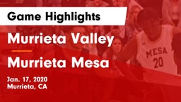 Murrieta Valley  vs Murrieta Mesa  Game Highlights - Jan. 17, 2020