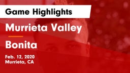 Murrieta Valley  vs Bonita  Game Highlights - Feb. 12, 2020