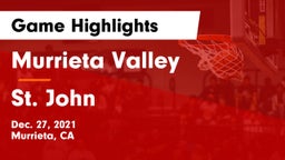 Murrieta Valley  vs St. John  Game Highlights - Dec. 27, 2021