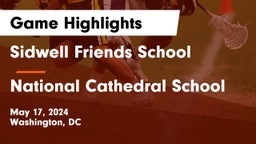 Sidwell Friends School vs National Cathedral School Game Highlights - May 17, 2024