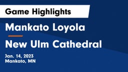 Mankato Loyola  vs New Ulm Cathedral  Game Highlights - Jan. 14, 2023