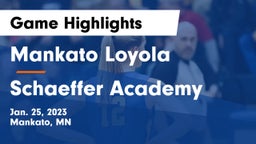 Mankato Loyola  vs Schaeffer Academy Game Highlights - Jan. 25, 2023