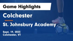 Colchester  vs St. Johnsbury Academy  Game Highlights - Sept. 19, 2023