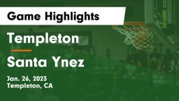 Templeton  vs Santa Ynez  Game Highlights - Jan. 26, 2023