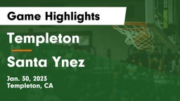 Templeton  vs Santa Ynez  Game Highlights - Jan. 30, 2023