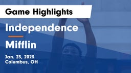 Independence  vs Mifflin  Game Highlights - Jan. 23, 2023