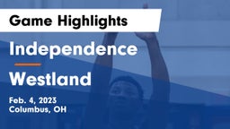 Independence  vs Westland  Game Highlights - Feb. 4, 2023
