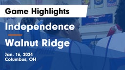 Independence  vs Walnut Ridge  Game Highlights - Jan. 16, 2024