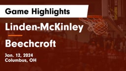 Linden-McKinley  vs Beechcroft  Game Highlights - Jan. 12, 2024