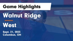 Walnut Ridge  vs West  Game Highlights - Sept. 21, 2023
