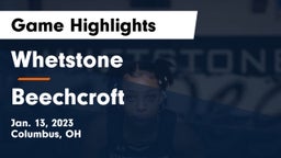 Whetstone  vs Beechcroft  Game Highlights - Jan. 13, 2023