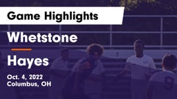 Whetstone  vs Hayes  Game Highlights - Oct. 4, 2022