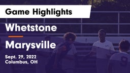Whetstone  vs Marysville  Game Highlights - Sept. 29, 2022