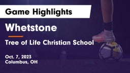 Whetstone  vs Tree of Life Christian School Game Highlights - Oct. 7, 2023