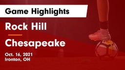 Rock Hill  vs Chesapeake  Game Highlights - Oct. 16, 2021