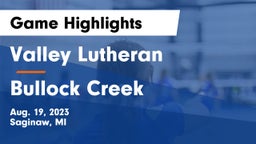 Valley Lutheran  vs Bullock Creek  Game Highlights - Aug. 19, 2023