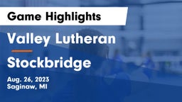 Valley Lutheran  vs Stockbridge  Game Highlights - Aug. 26, 2023