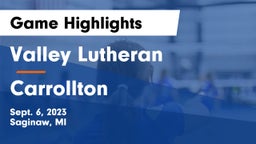 Valley Lutheran  vs Carrollton  Game Highlights - Sept. 6, 2023