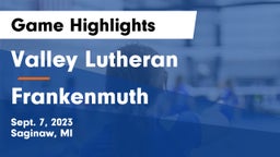 Valley Lutheran  vs Frankenmuth  Game Highlights - Sept. 7, 2023