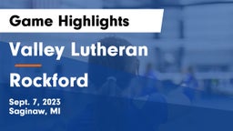 Valley Lutheran  vs Rockford  Game Highlights - Sept. 7, 2023