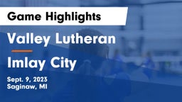 Valley Lutheran  vs Imlay City  Game Highlights - Sept. 9, 2023