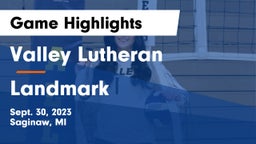 Valley Lutheran  vs Landmark Game Highlights - Sept. 30, 2023