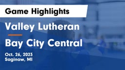 Valley Lutheran  vs Bay City Central Game Highlights - Oct. 26, 2023