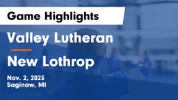 Valley Lutheran  vs New Lothrop  Game Highlights - Nov. 2, 2023
