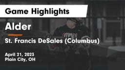Alder  vs St. Francis DeSales  (Columbus) Game Highlights - April 21, 2023