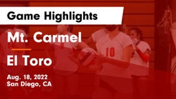 Mt. Carmel  vs El Toro  Game Highlights - Aug. 18, 2022