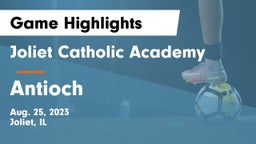 Joliet Catholic Academy  vs Antioch  Game Highlights - Aug. 25, 2023