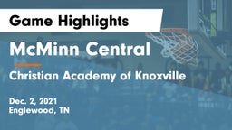 McMinn Central  vs Christian Academy of Knoxville Game Highlights - Dec. 2, 2021