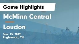 McMinn Central  vs Loudon  Game Highlights - Jan. 13, 2022